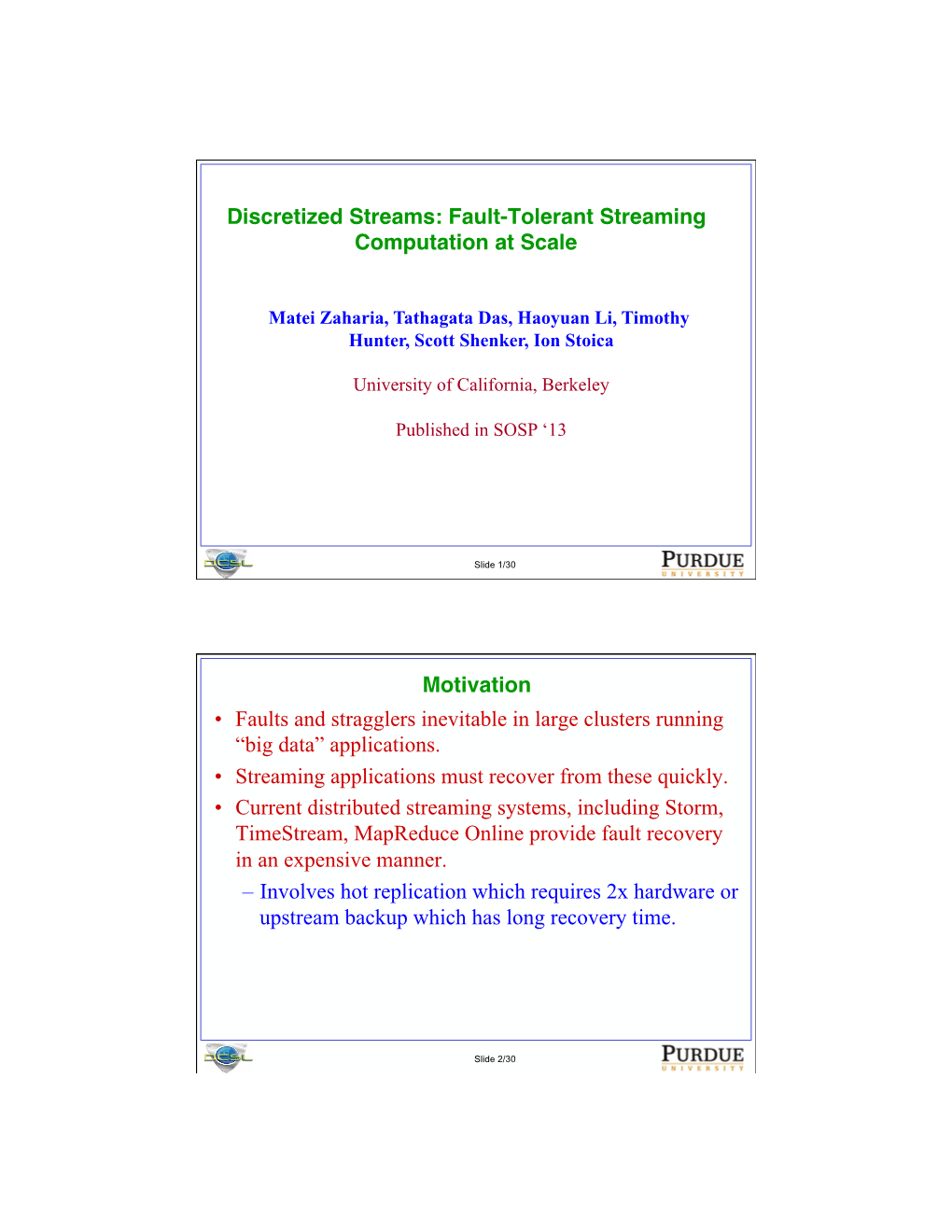 Discretized Streams: Fault-Tolerant Streaming Computation at Scale