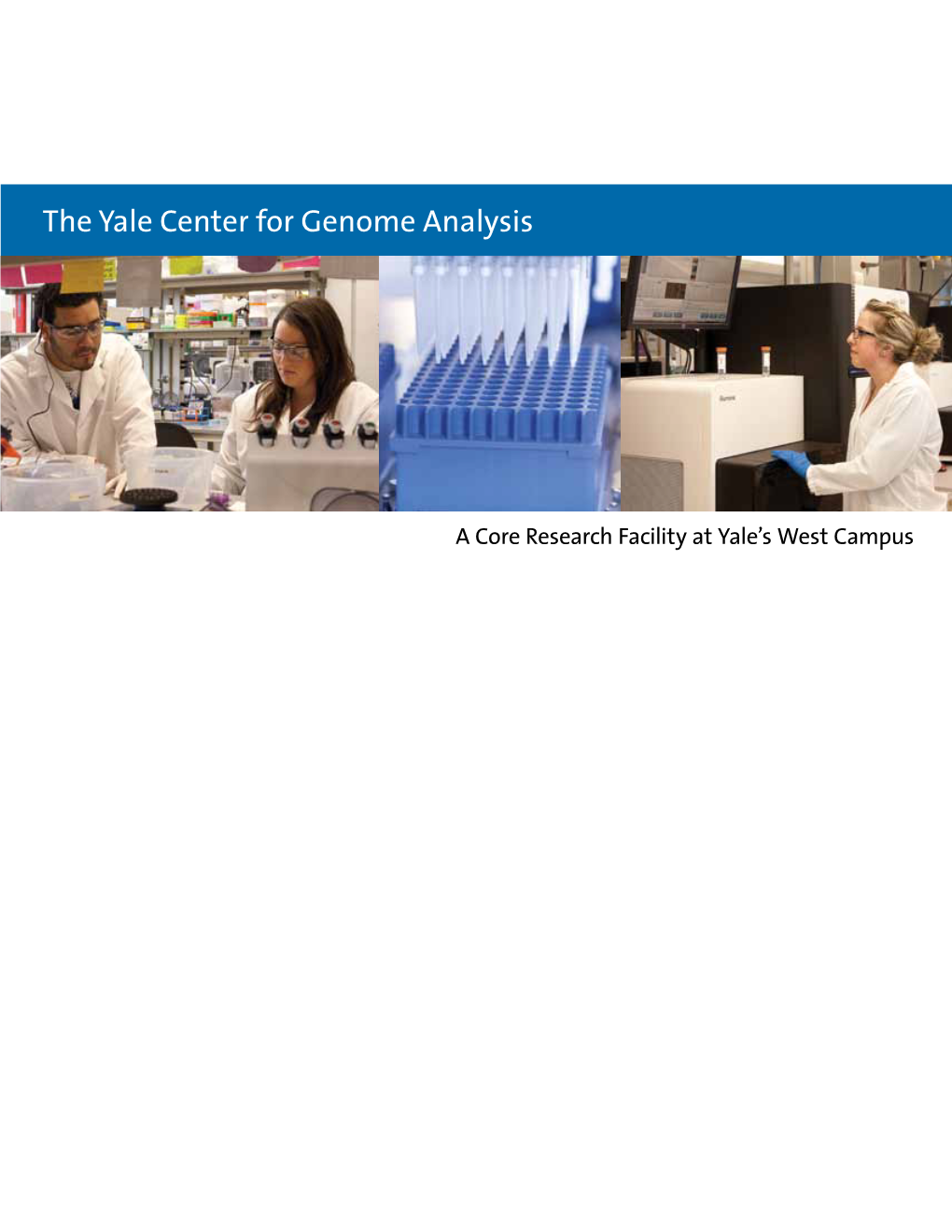 The Yale Center for Genome Analysis