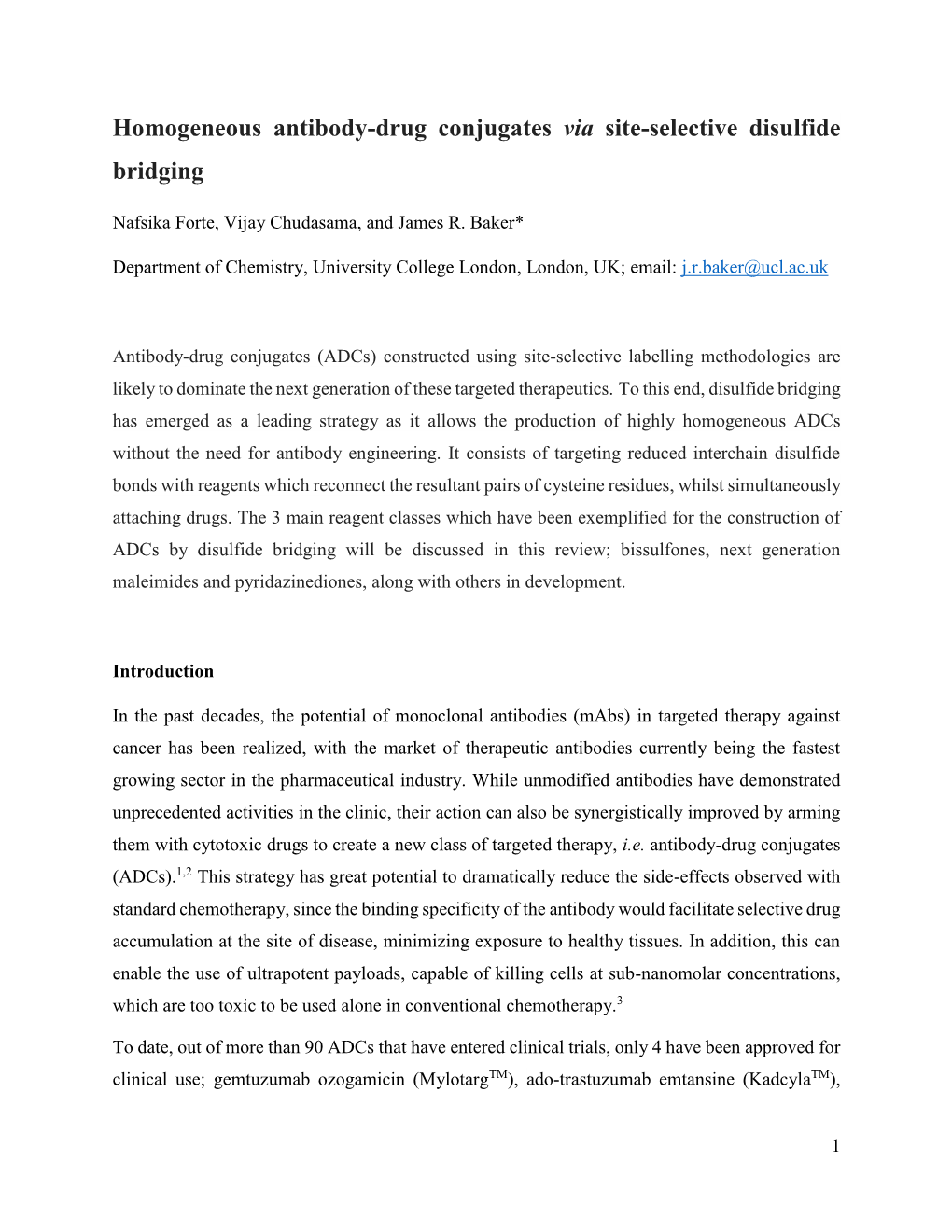 Homogeneous Antibody-Drug Conjugates Via Site-Selective Disulfide Bridging