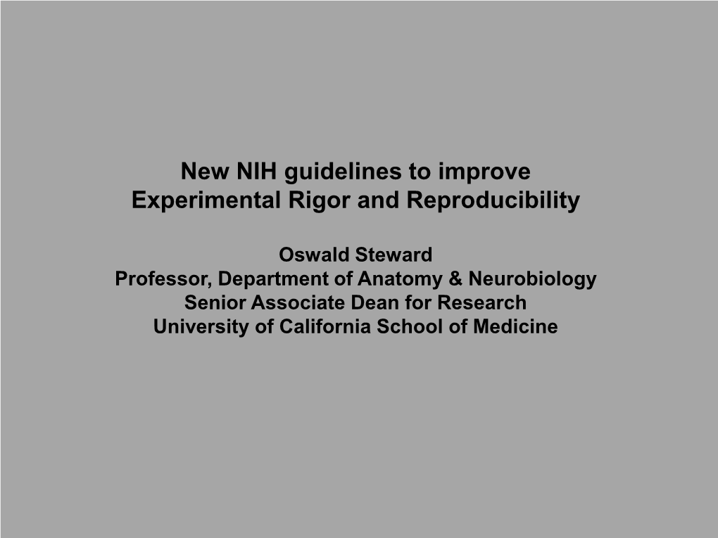 New NIH Guidelines to Improve Experimental Rigor and Reproducibility