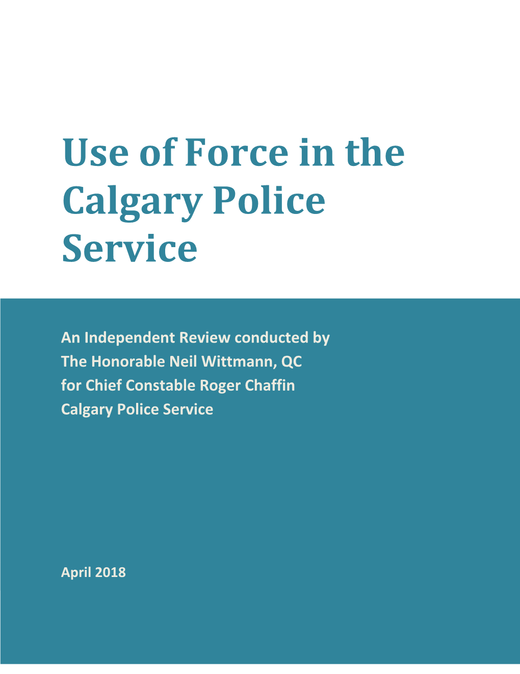 Use of Force in the Calgary Police Service