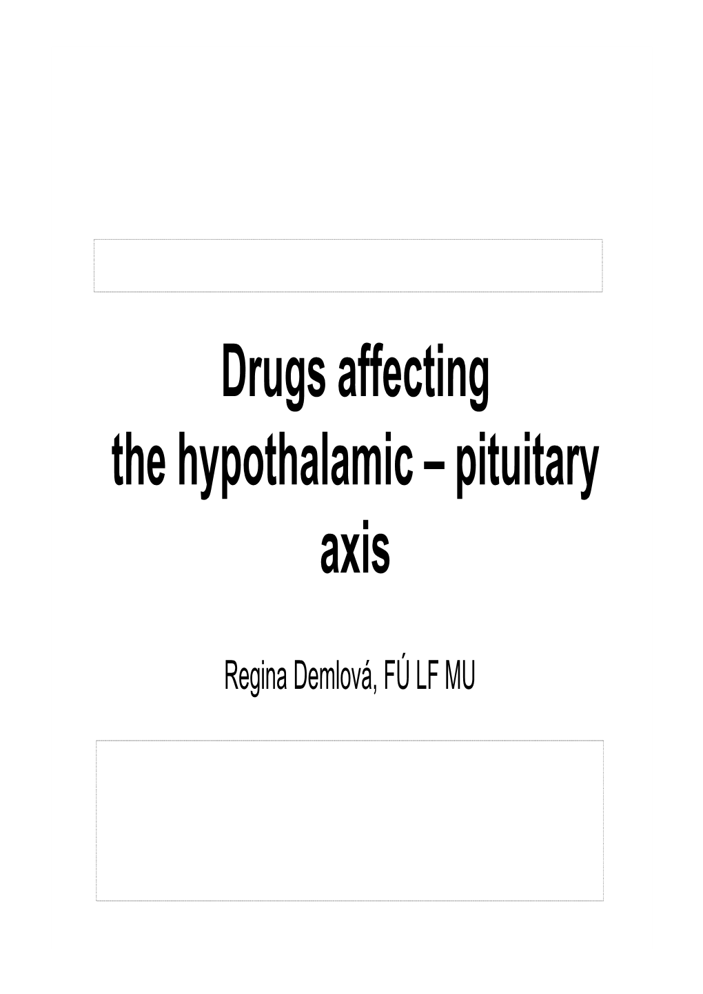 VIII. Hypothalamo Pituitary Axis Bone Turnover