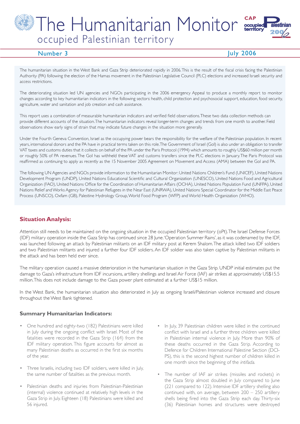 The Humanitarian Monitor CAP Occupied Palestinian Territory Number 3 July 2006