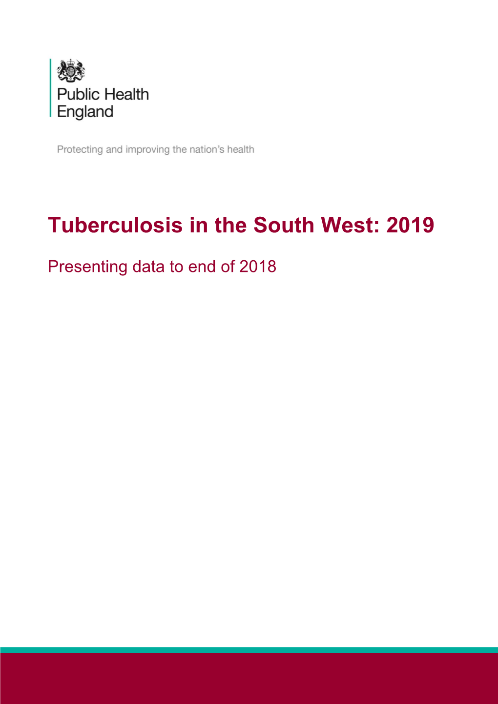 Tuberculosis in the South West: 2019