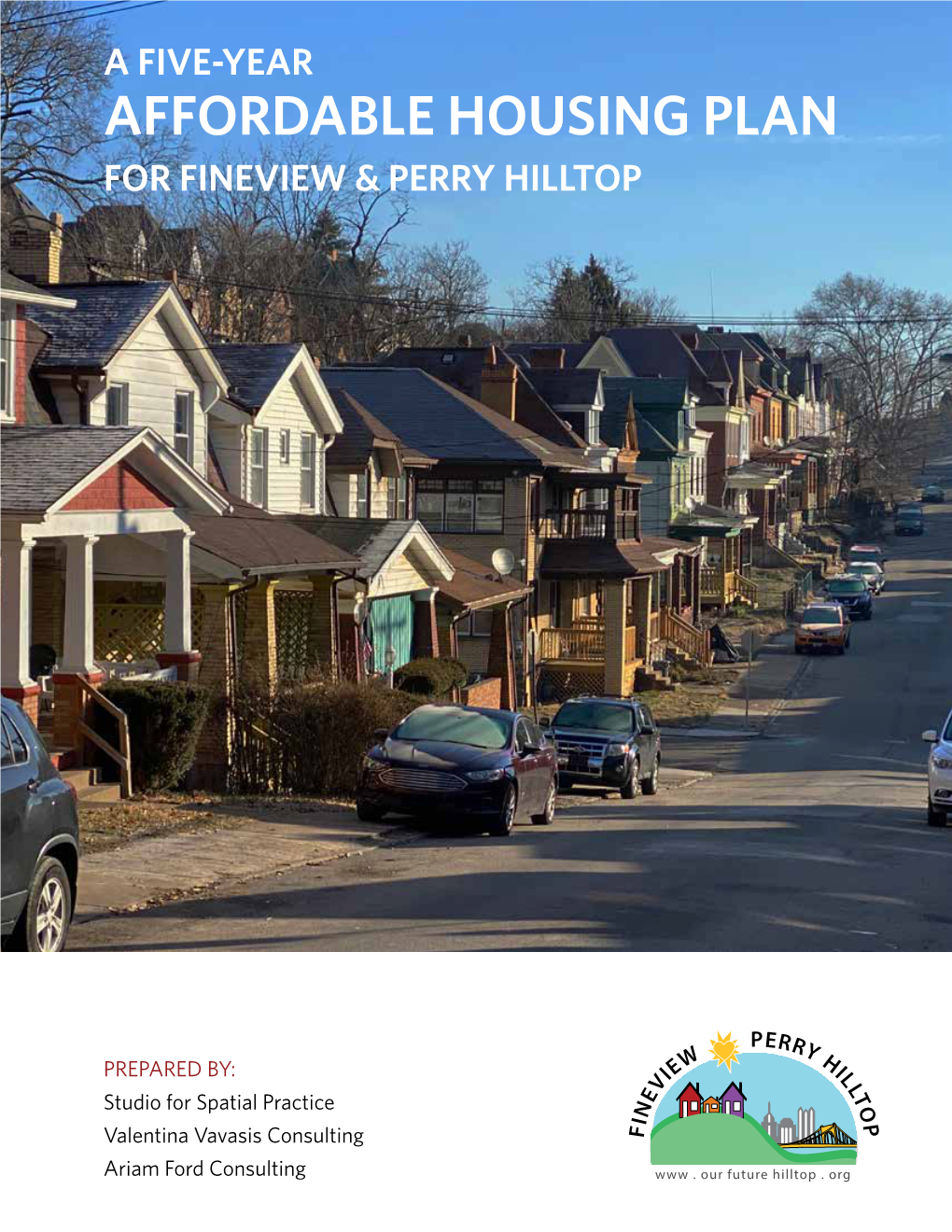 Affordable Housing Plan for Fineview & Perry Hilltop