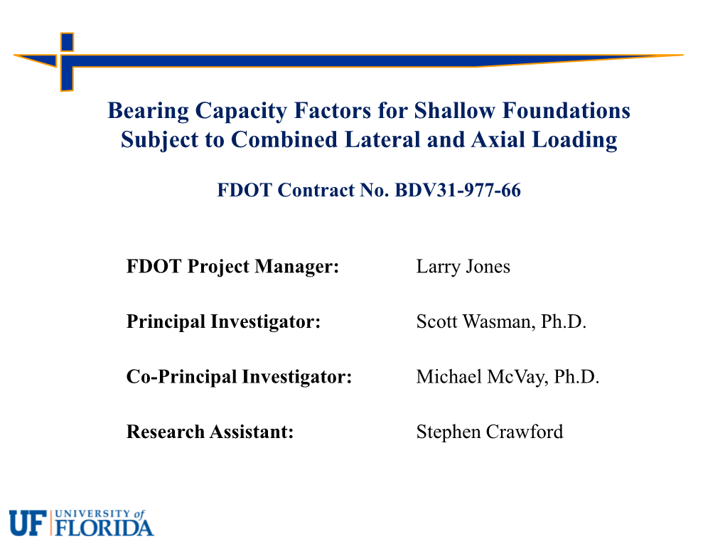 Bearing Capacity Factors for Shallow Foundations Subject to Combined Lateral and Axial Loading