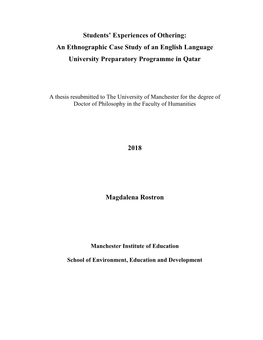 An Ethnographic Case Study of an English Language University Preparatory Programme in Qatar