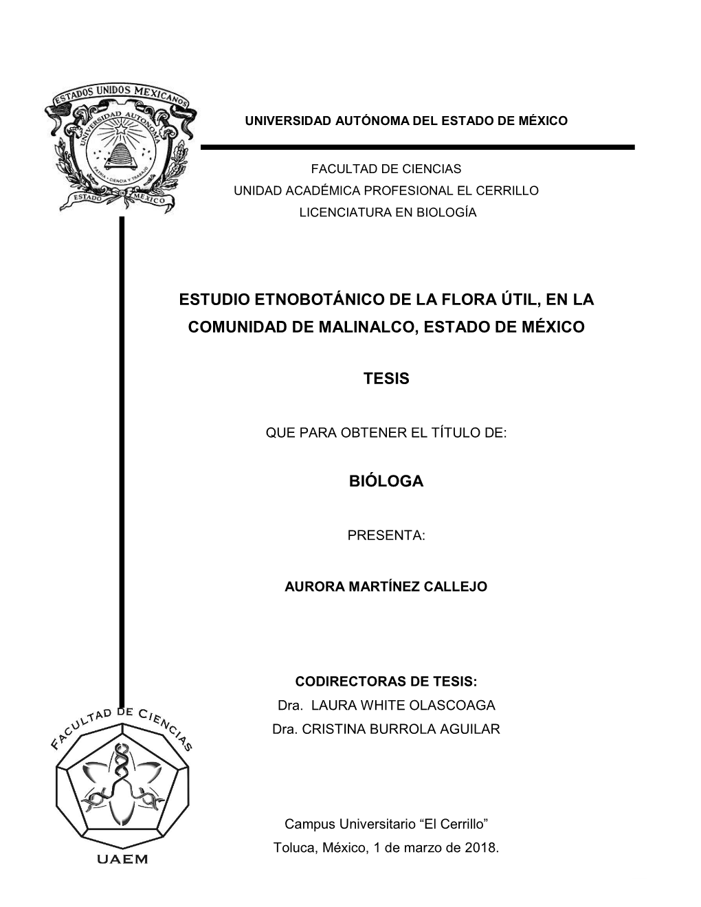 Facultad De Ciencias Unidad Académica Profesional El Cerrillo Licenciatura En Biología