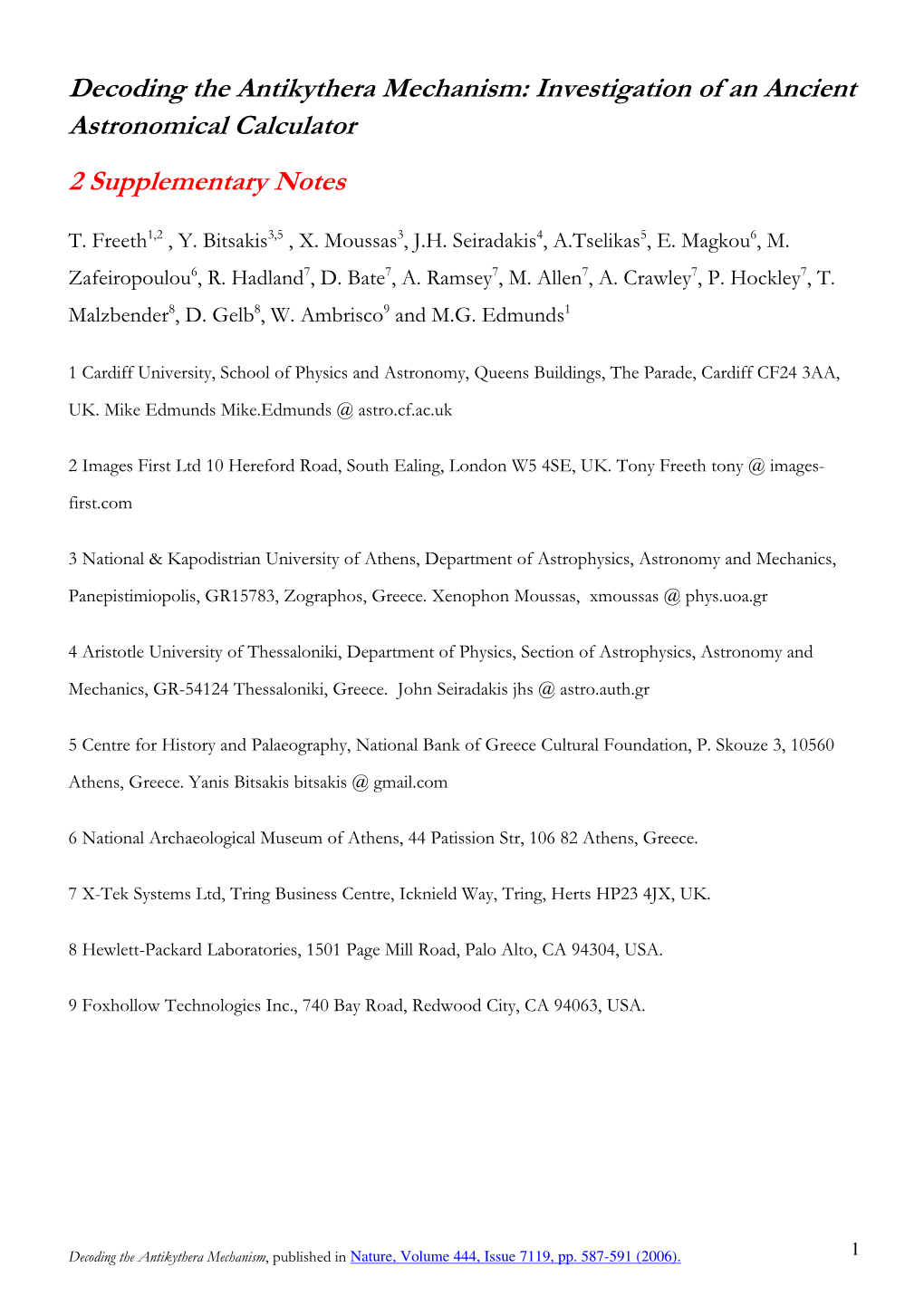 Decoding the Antikythera Mechanism: Investigation of an Ancient Astronomical Calculator