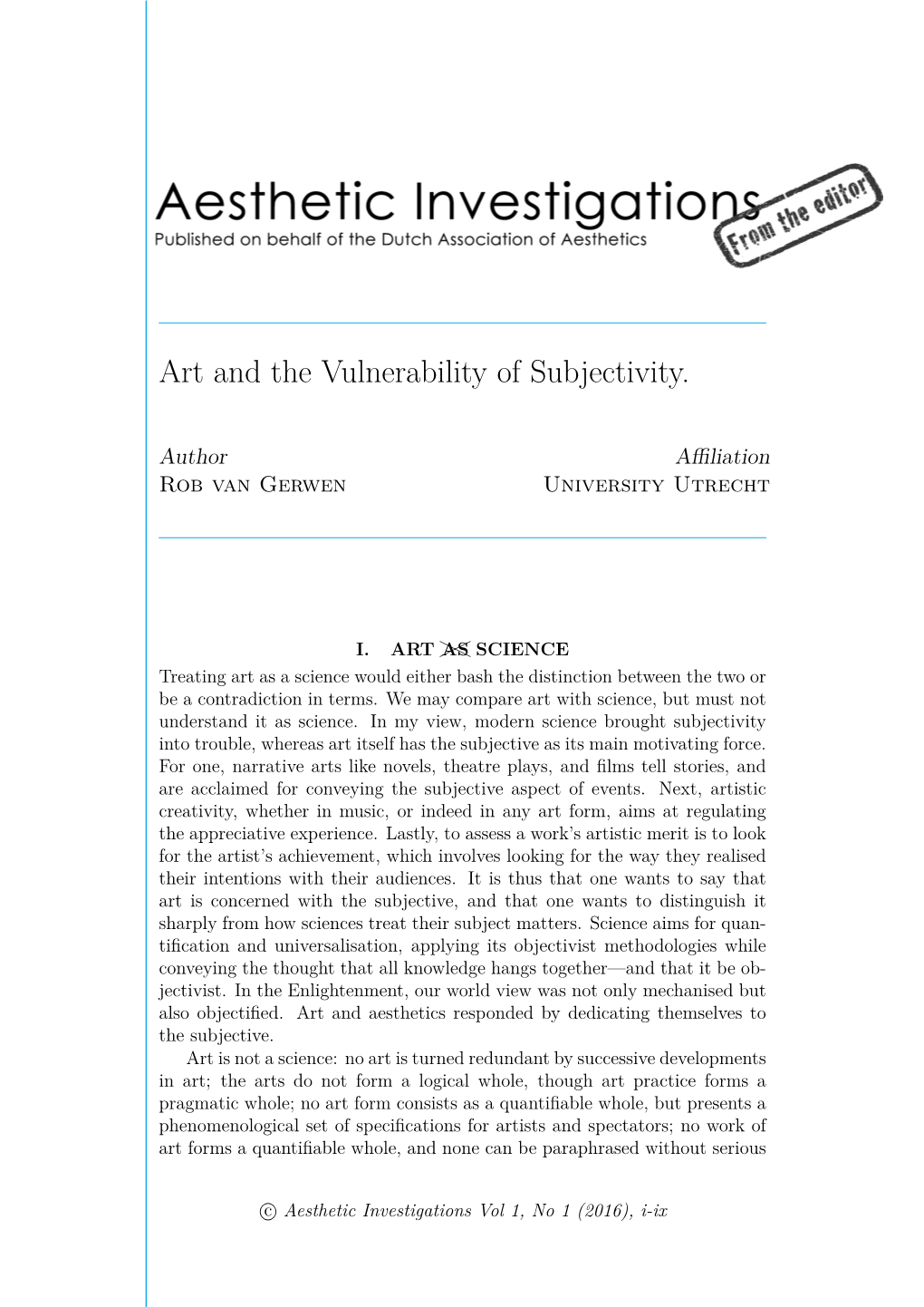 Aesthetic Investigations Vol 1, No 1 (2016), I-Ix Art and the Vulnerability of Subjectivity