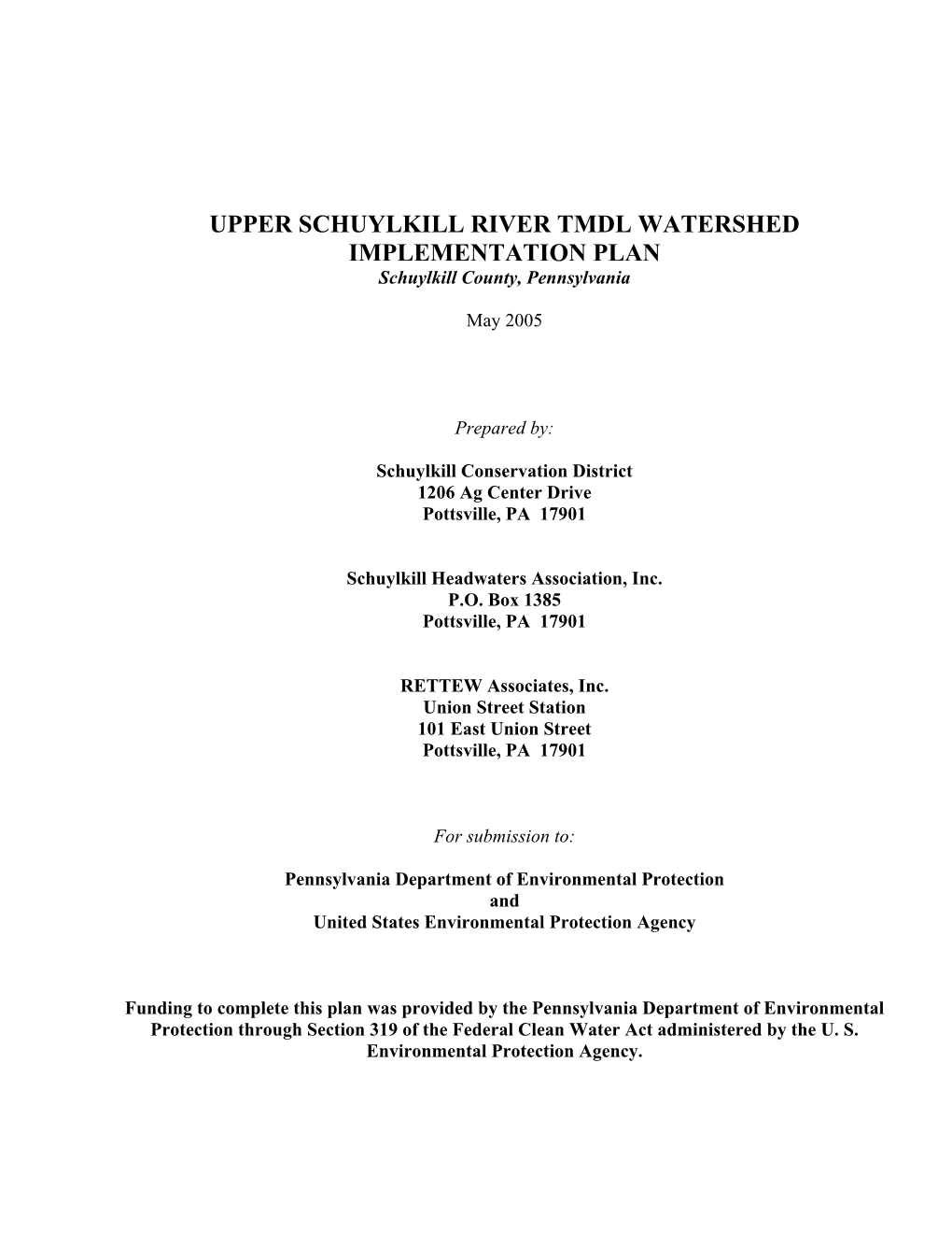 UPPER SCHUYLKILL RIVER TMDL WATERSHED IMPLEMENTATION PLAN Schuylkill County, Pennsylvania