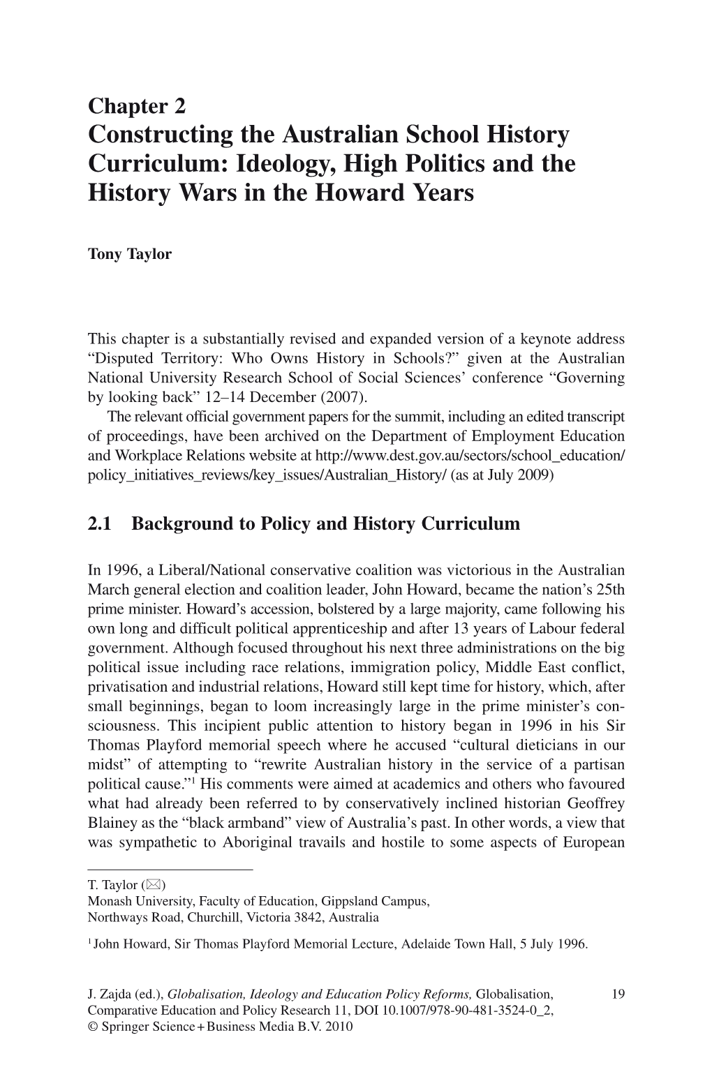 Constructing the Australian School History Curriculum: Ideology, High Politics and the History Wars in the Howard Years