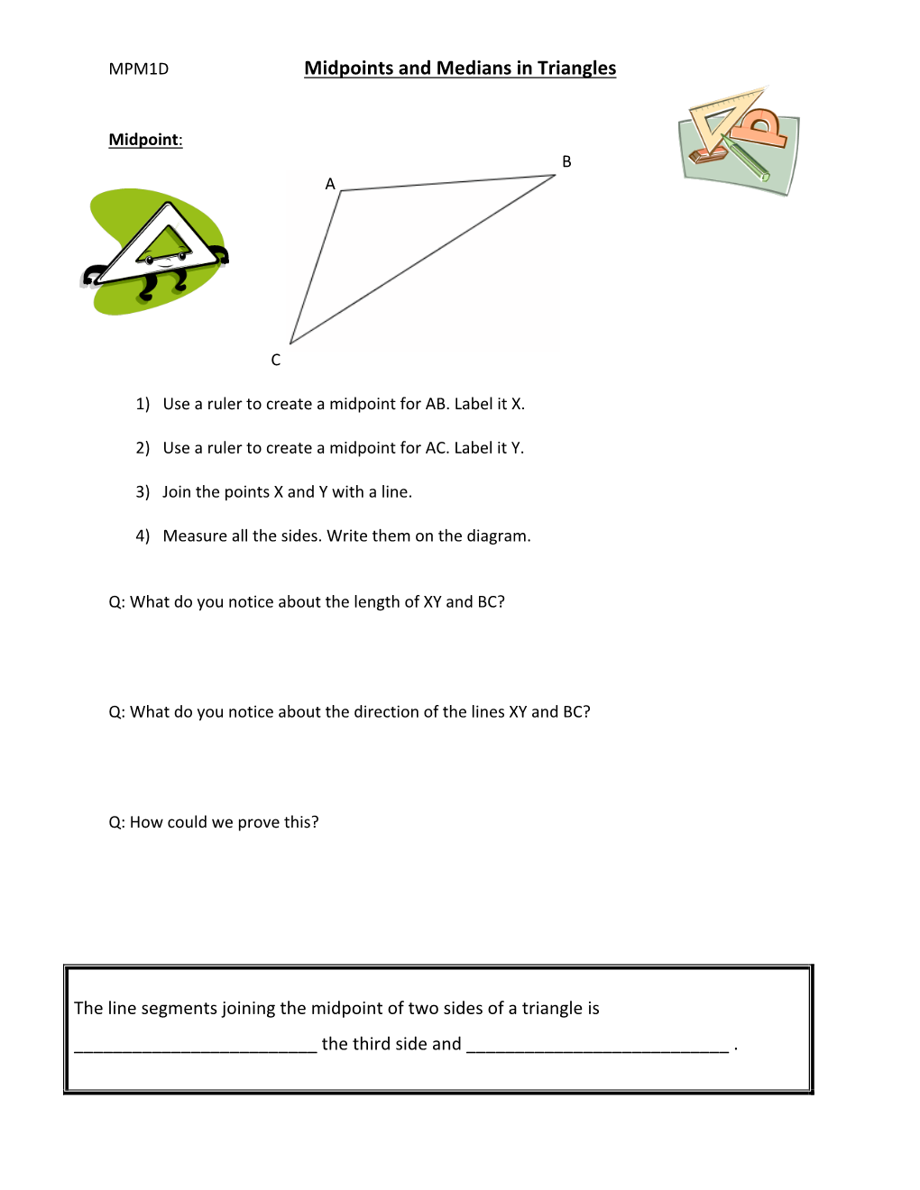 Midpoints and Medians in Triangles