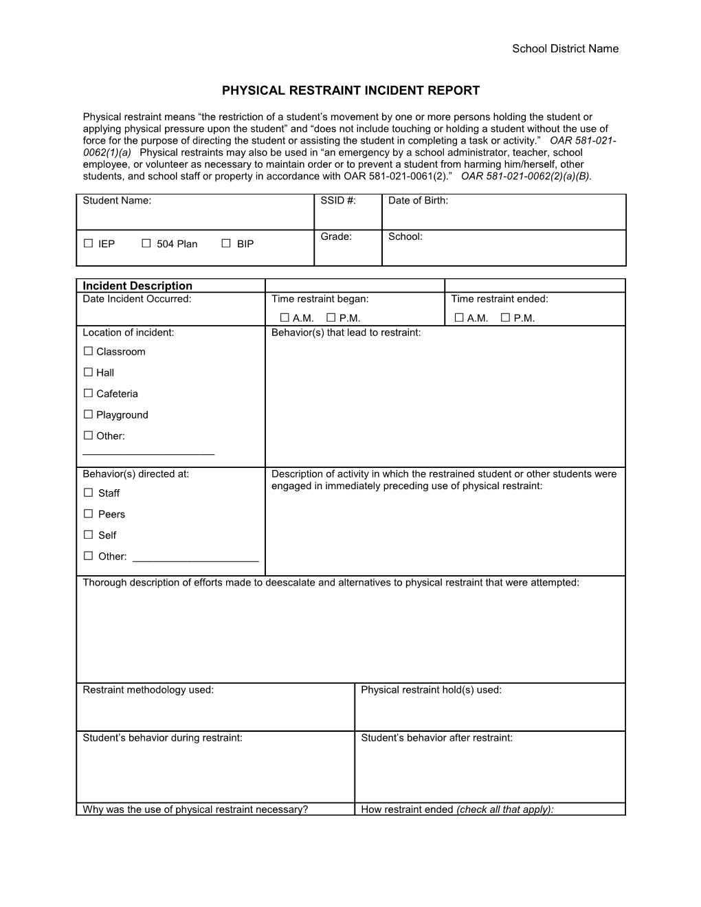 Physical Restraint Incident Report