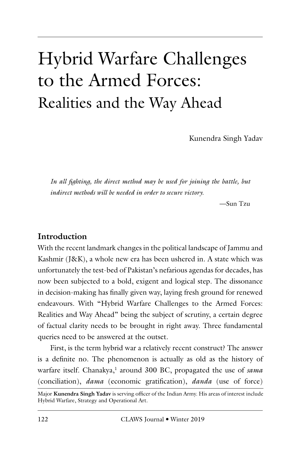 Hybrid Warfare Challenges to the Armed Forces: Realities and the Way Ahead