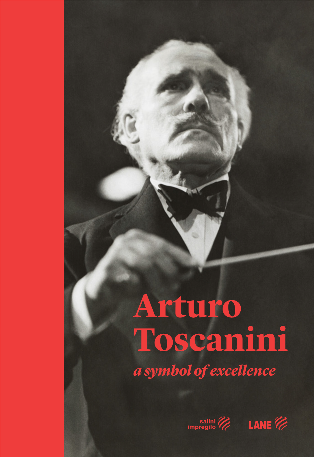 Arturo Toscanini a Symbol of Excellence SUMMARY