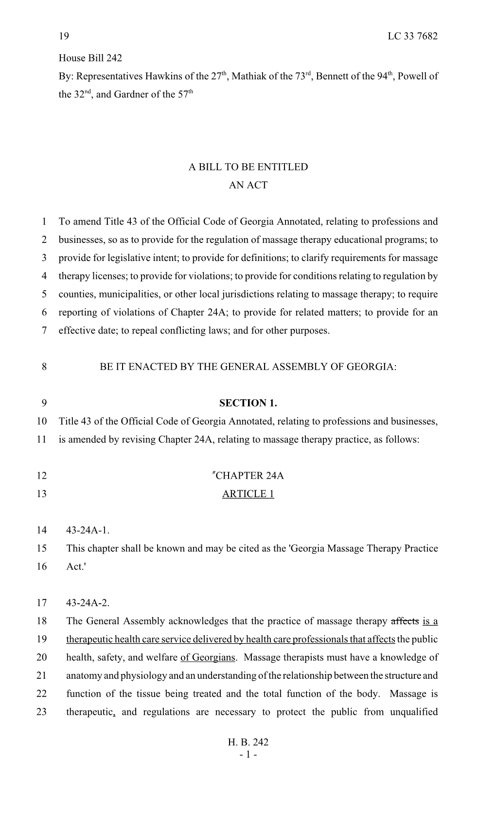 House Bill 242 By: Representatives Hawkins of the 27Th, Mathiak of the 73Rd, Bennett of the 94Th, Powell of the 32Nd, and Gardner of the 57Th