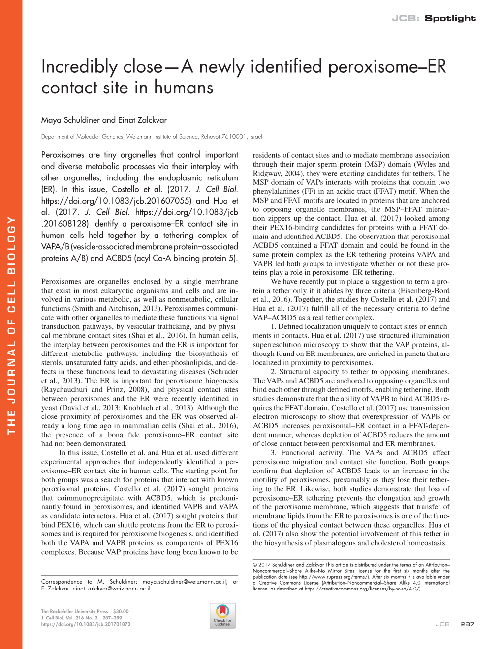 Incredibly Close—A Newly Identified Peroxisome–ER Contact Site in Humans