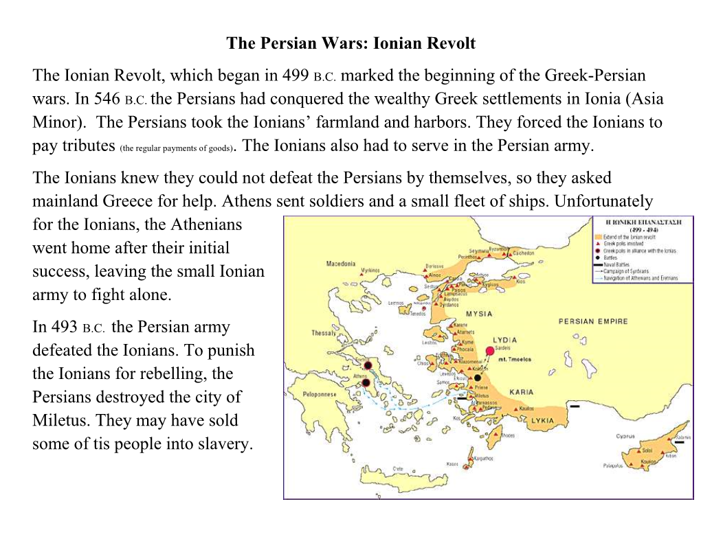 The Persian Wars: Ionian Revolt the Ionian Revolt, Which Began in 499