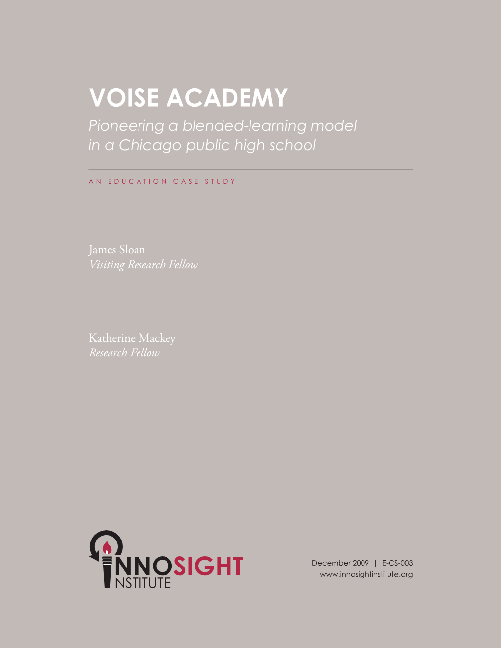 VOISE Academy Pioneering a Blended-Learning Model in a Chicago Public High School