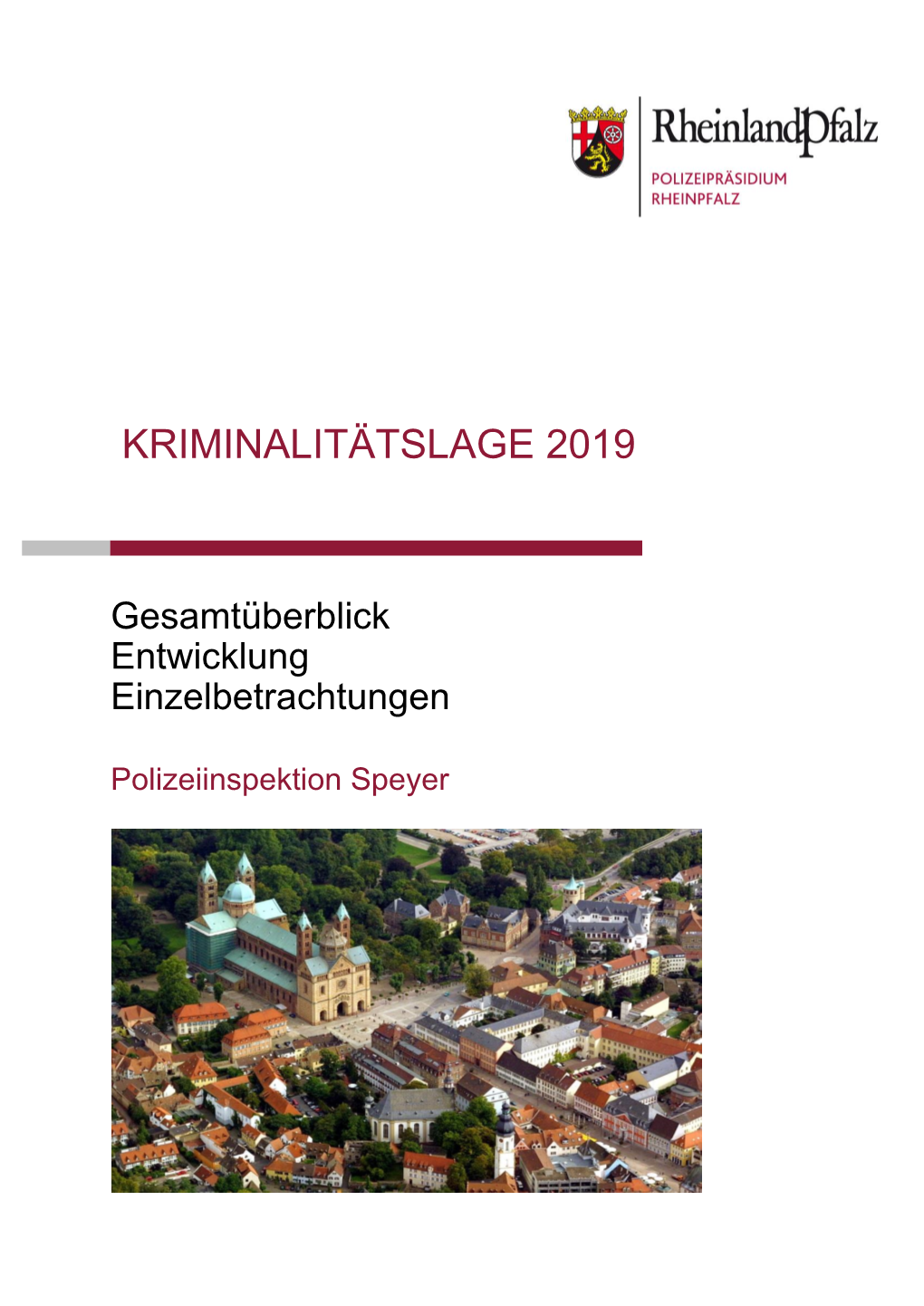 Kriminalitätslage 2019