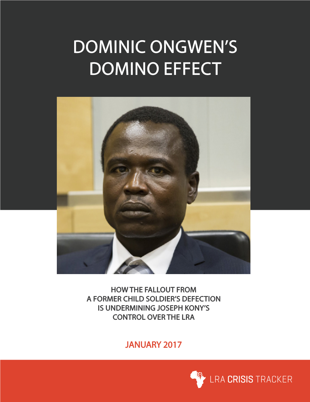 Dominic Ongwen's Domino Effect