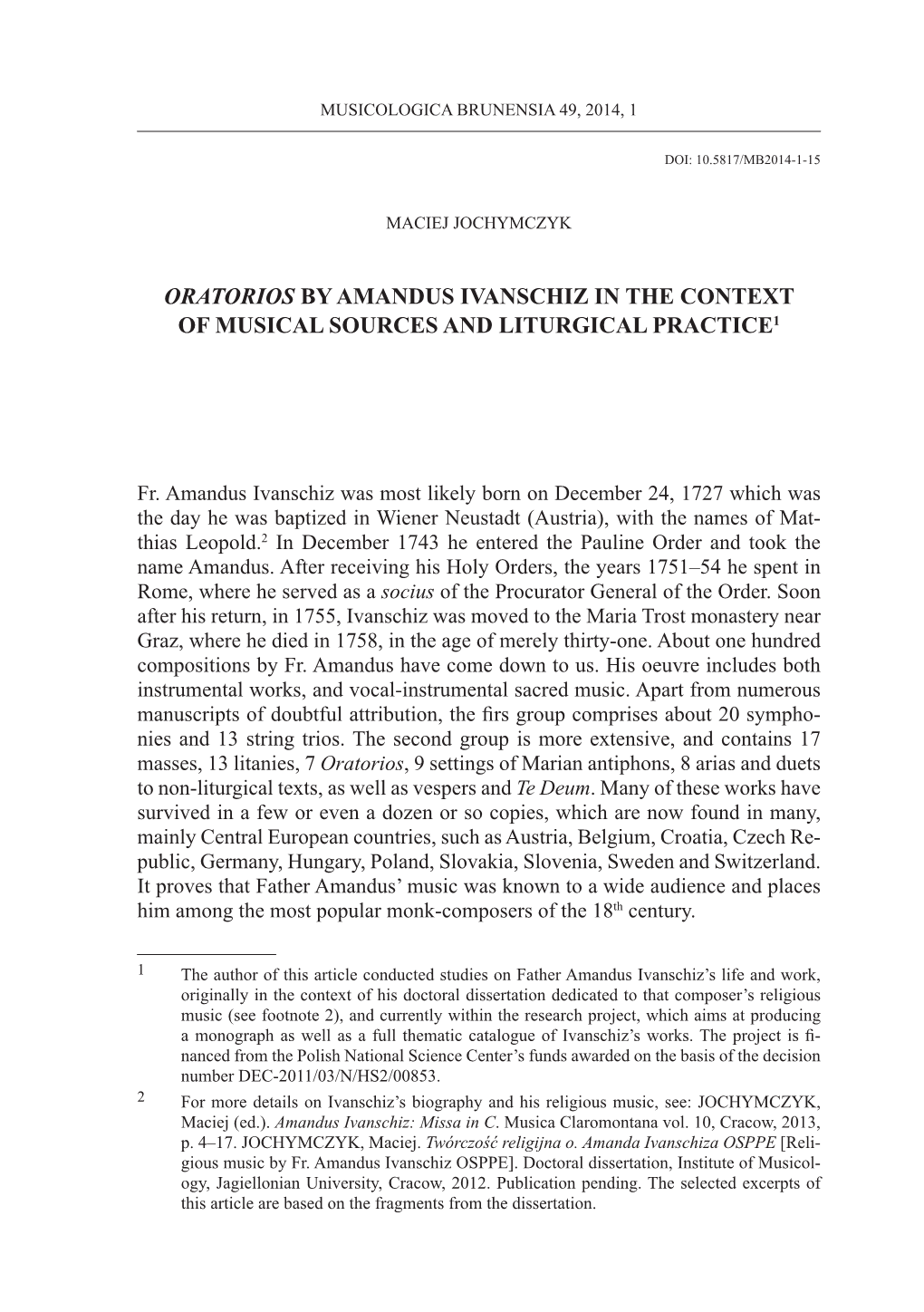 Oratorios by Amandus Ivanschiz in the Context of Musical Sources and Liturgical Practice1