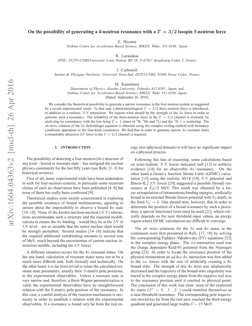 On the Possibility of Generating a 4-Neutron Resonance with a {\Boldmath $ T= 3/2$} Isospin 3-Neutron Force