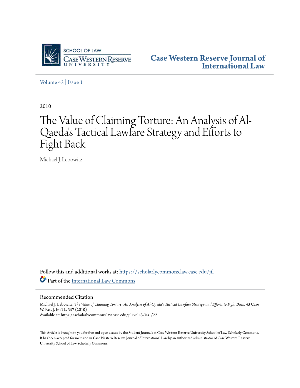 The Value of Claiming Torture: an Analysis of Al-Qaeda's Tactical Lawfare Strategy and Efforts to Fight Back, 43 Case W