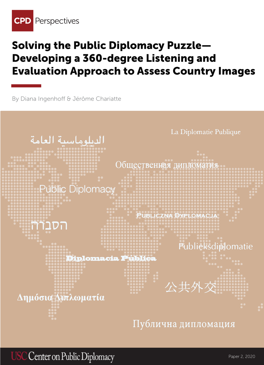 Solving the Public Diplomacy Puzzle— Developing a 360-Degree Listening and Evaluation Approach to Assess Country Images