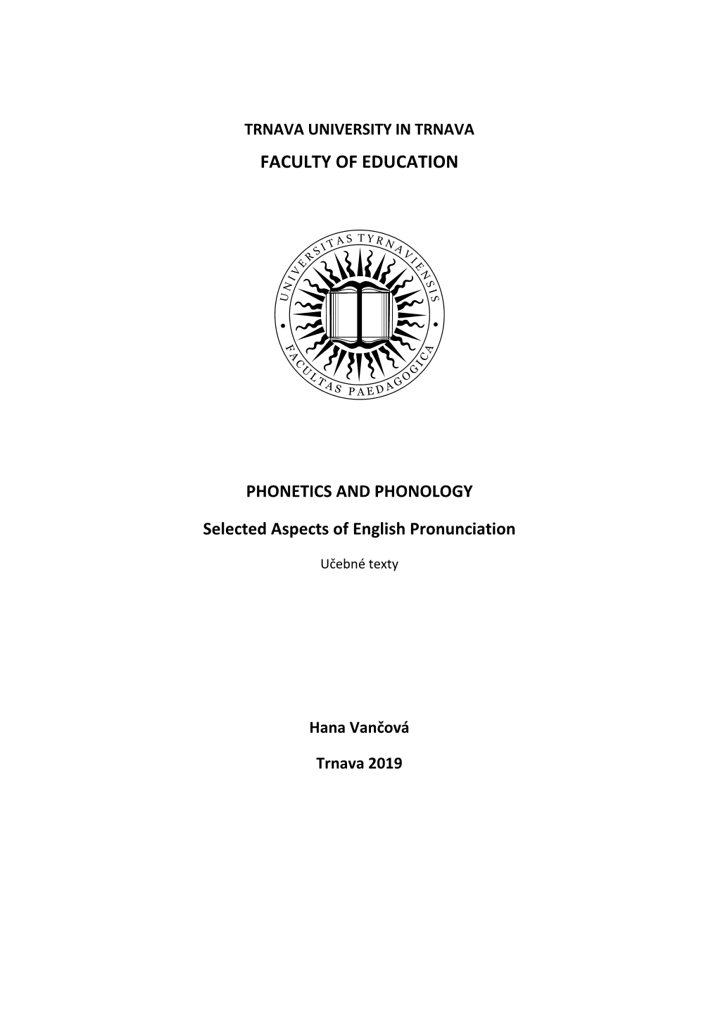 Phonetics and Phonology