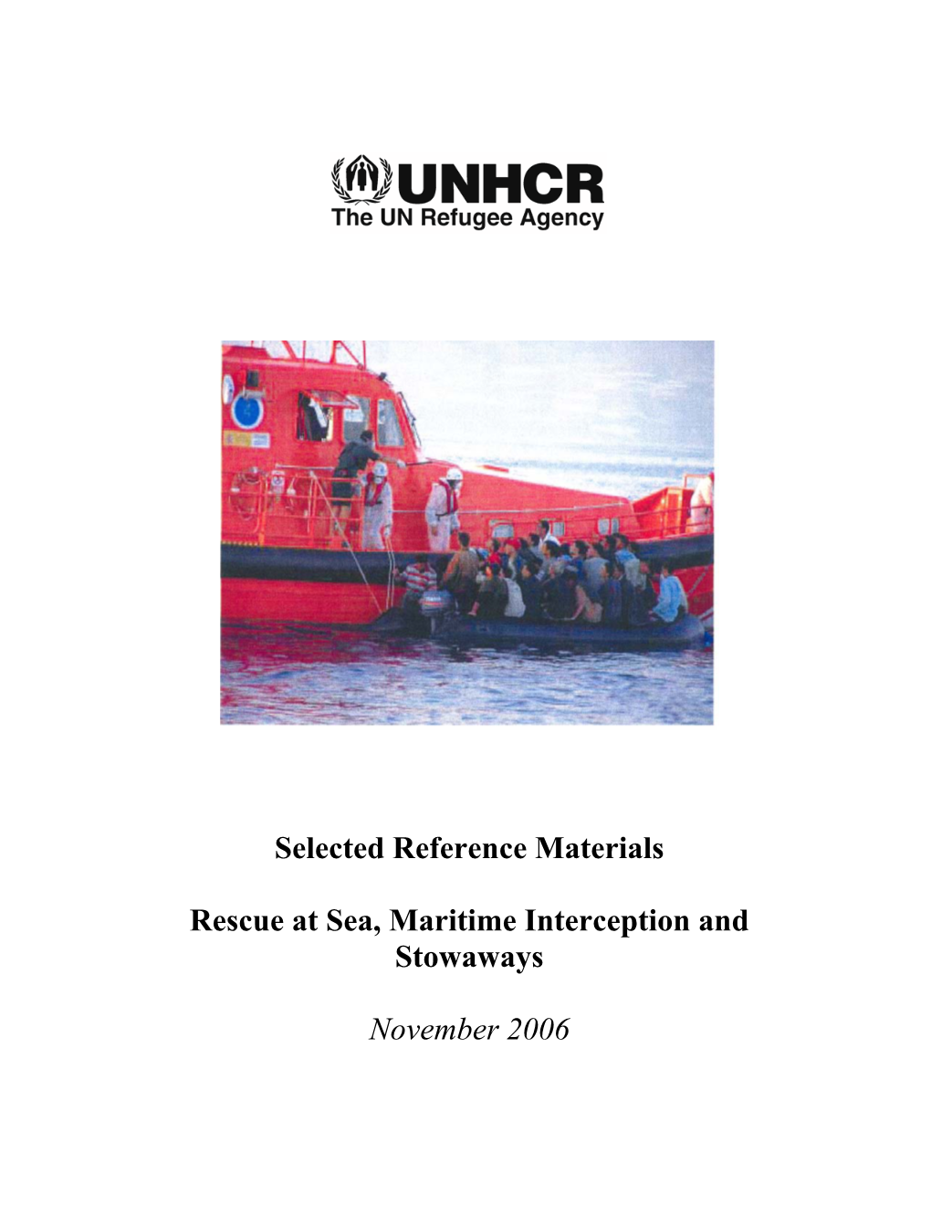 Rescue at Sea, Maritime Interception and Stowaways, November 2006