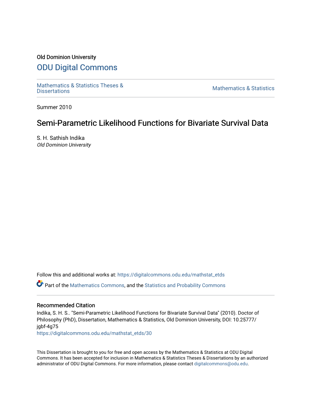 Semi-Parametric Likelihood Functions for Bivariate Survival Data