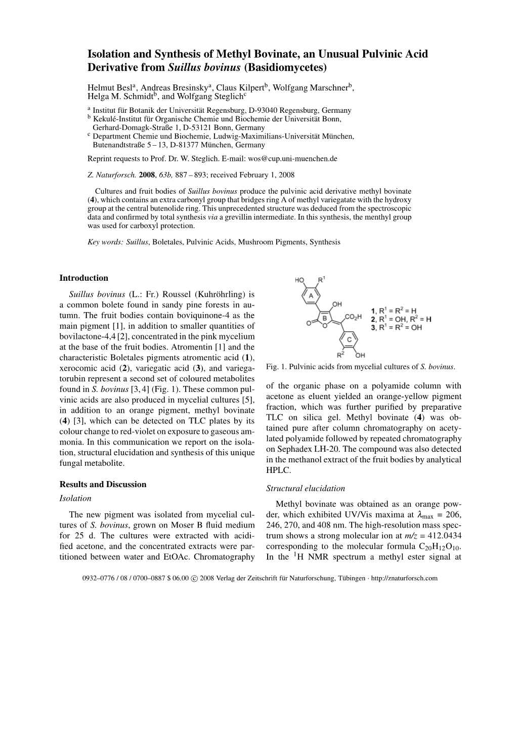 Isolation and Synthesis of Methyl Bovinate, an Unusual Pulvinic Acid Derivative from Suillus Bovinus (Basidiomycetes)