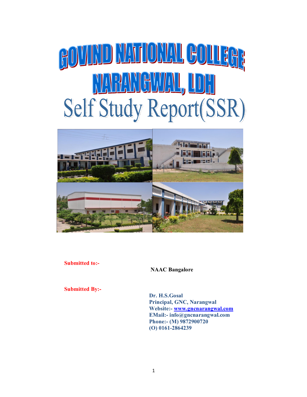 NAAC Bangalore Submitted By:- Dr. Hsgosal Principal, GNC, Narangwal Website