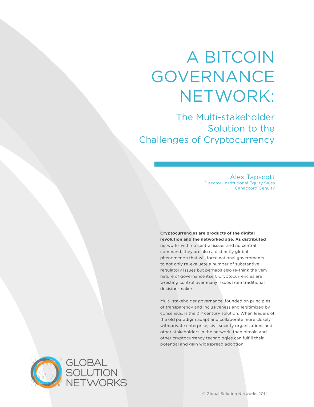 A Bitcoin Governance Network: the Multi-Stakeholder Solution to the Challenges of Cryptocurrency