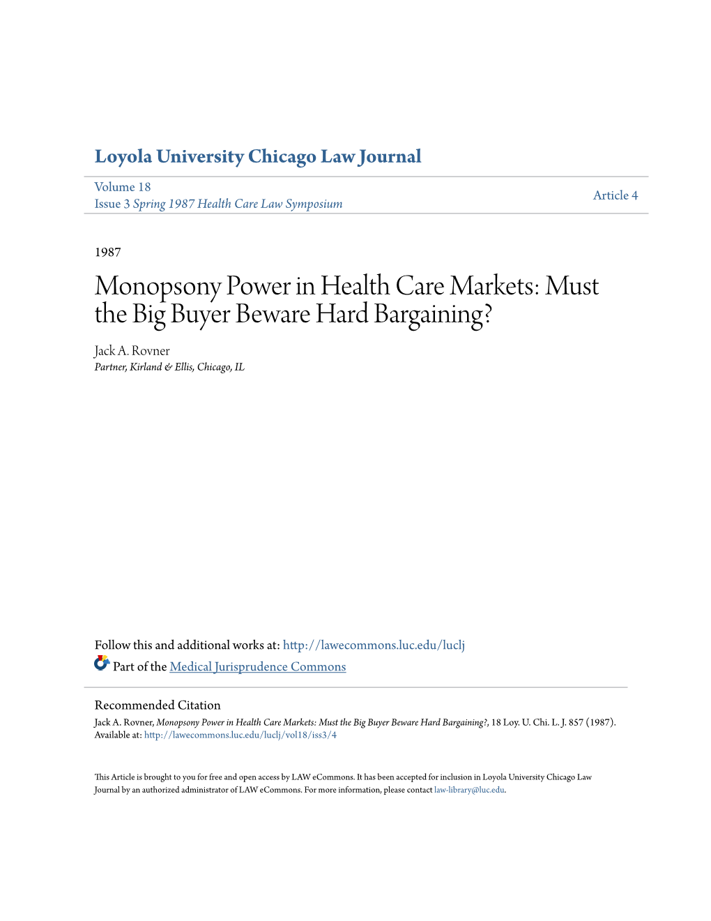 Monopsony Power in Health Care Markets: Must the Big Buyer Beware Hard Bargaining? Jack A