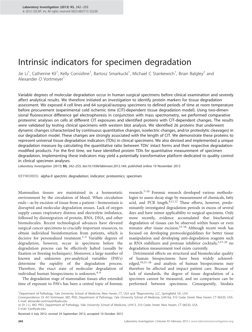 Intrinsic Indicators for Specimen Degradation