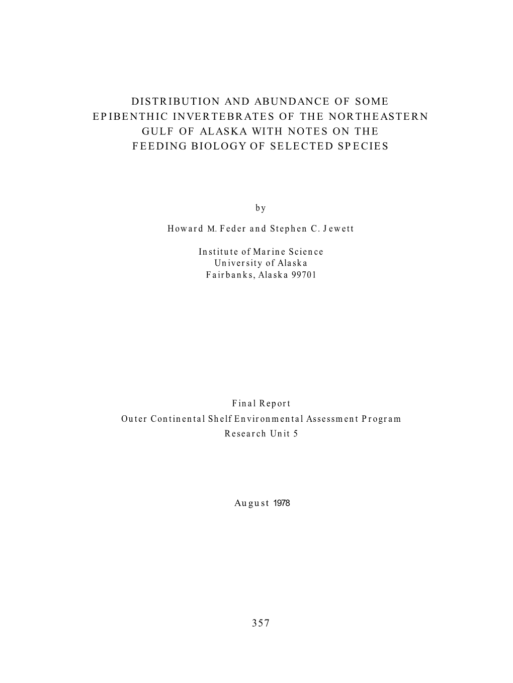 Distribution and Abundance of Some Epibenthic Invertebrates of the Northeastern Gulf of Alaska with Notes on the Feeding Biology of Selected Species