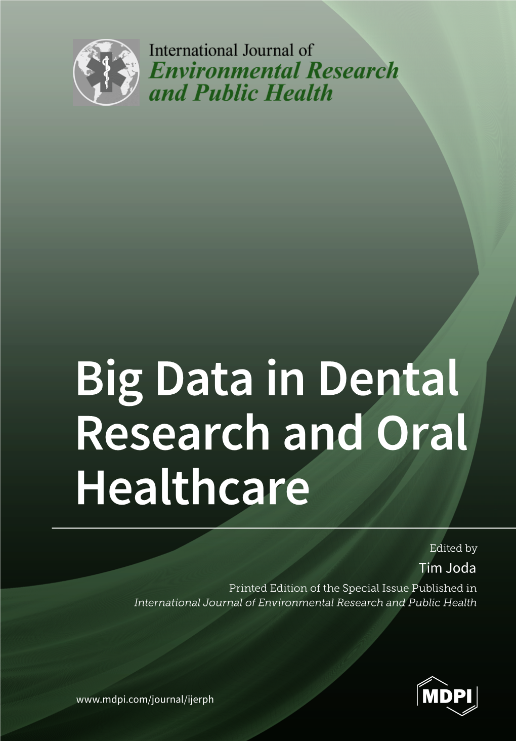 Big Data in Dental Research and Oral Healthcare