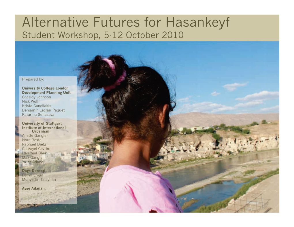 Alternative Futures for Hasankeyf Student Workshop, 5-12 October 2010