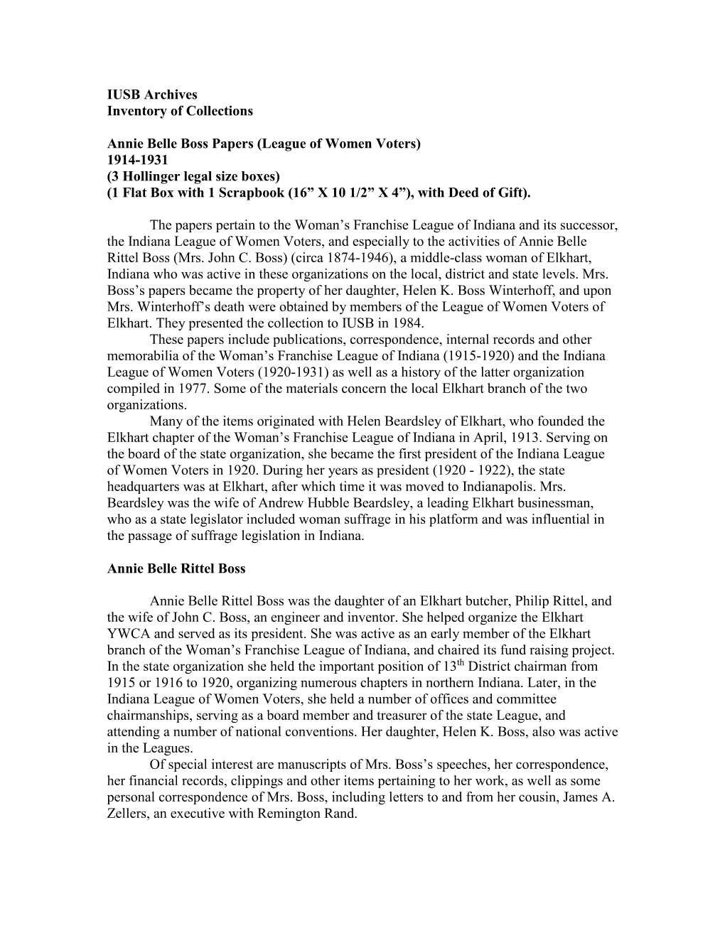 Annie Belle Boss Papers (League of Women Voters) 1914-1931 (3 Hollinger Legal Size Boxes) (1 Flat Box with 1 Scrapbook (16” X 10 1/2” X 4”), with Deed of Gift)