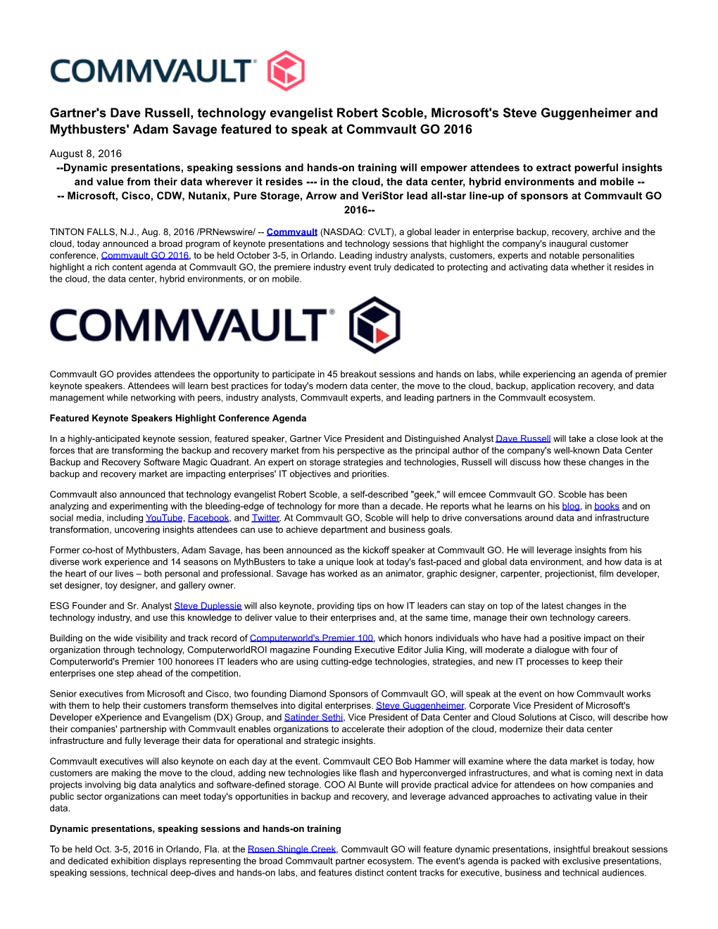 Gartner's Dave Russell, Technology Evangelist Robert Scoble, Microsoft's Steve Guggenheimer and Mythbusters' Adam Savage Featured to Speak at Commvault GO 2016