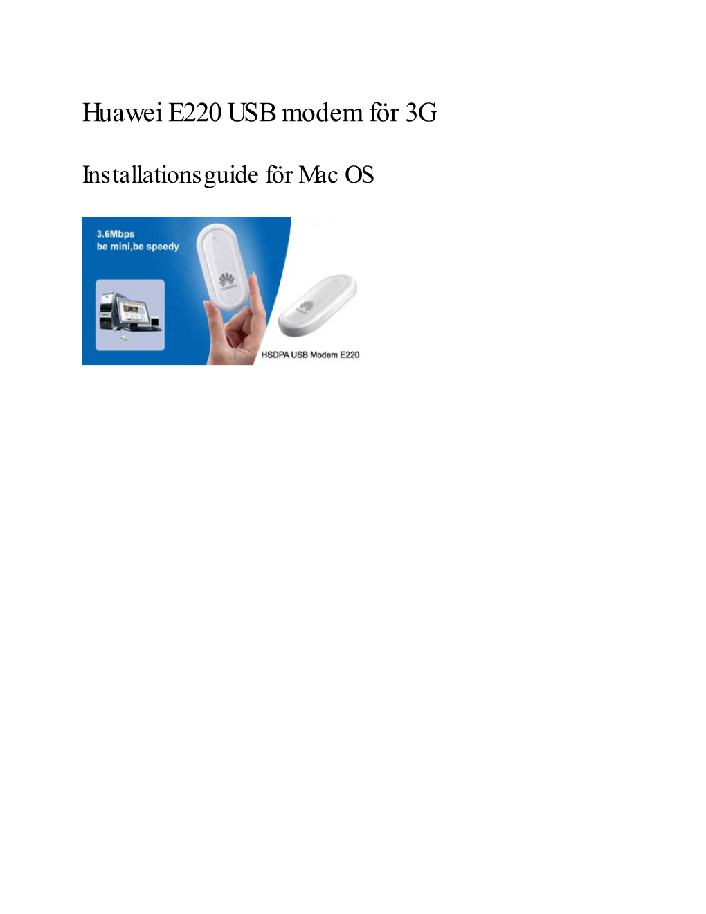 Huawei E220 USB Modem För 3G
