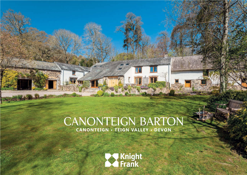 Canonteign Barton CANONTEIGN • TEIGN VALLEY • D Evon