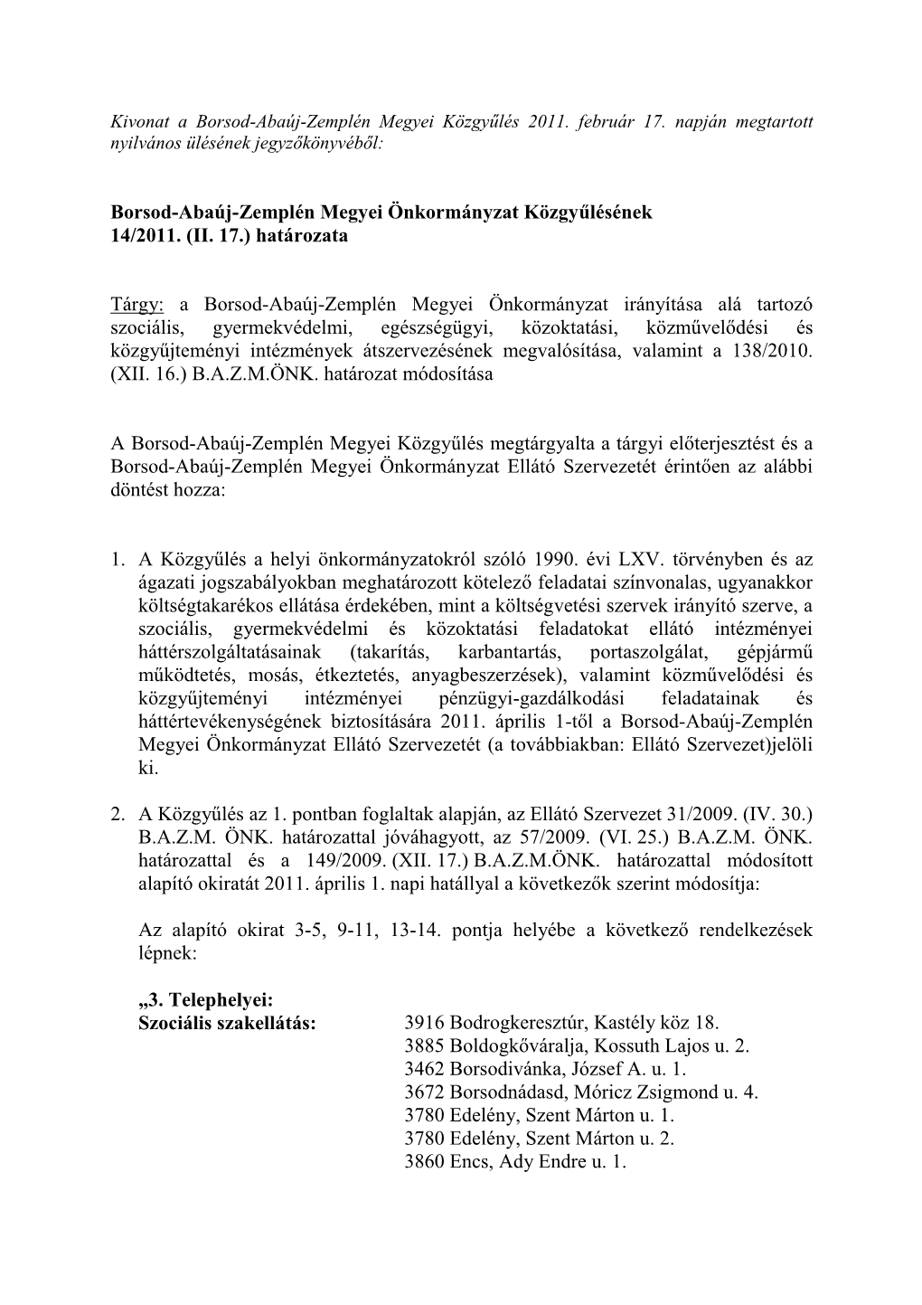 Borsod-Abaúj-Zemplén Megyei Önkormányzat Közgyűlésének 14