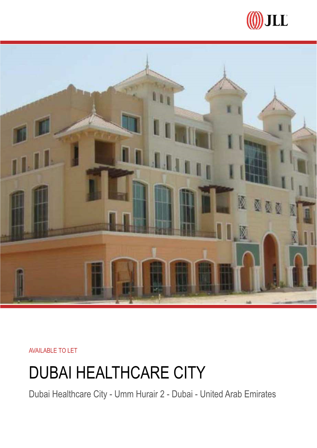 DUBAI HEALTHCARE CITY Dubai Healthcare City - Umm Hurair 2 - Dubai - United Arab Emirates Dubai Healthcare City