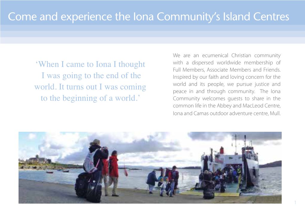 Come and Experience the Iona Community's Island Centres
