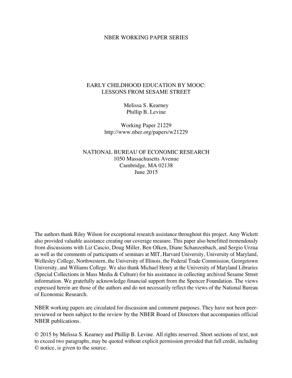 NBER WORKING PAPER SERIES EARLY CHILDHOOD EDUCATION by MOOC: LESSONS from SESAME STREET Melissa S. Kearney Phillip B. Levine