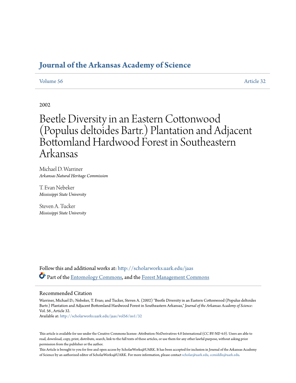 Beetle Diversity in an Eastern Cottonwood (Populus Deltoides Bartr.) Plantation and Adjacent Bottomland Hardwood Forest in Southeastern Arkansas Michael D